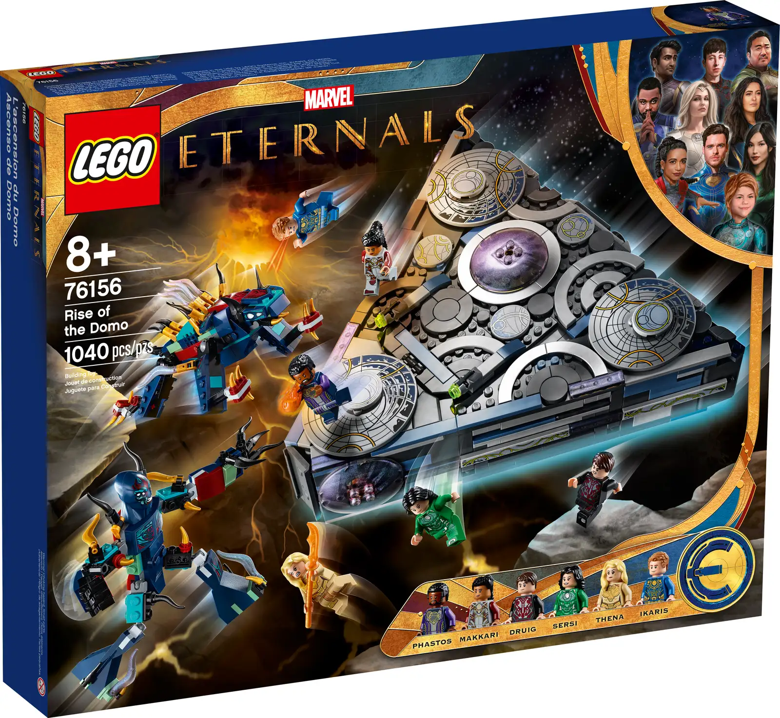 LEGO® Marvel Rise of the Domo (76156) lets kids explore the detailed interior of the Eternals’ spaceship then recreate the final battle with 6 superhero minifigures and 2 evil Deviants. Spaceship building toy and superhero battles If you’re looking for a new toy for a youngster, they’ll love this warship battle playset. Kids join 6 Eternals – Makkari, Ikaris, Thena, Sersi, Druig and Phastos – and explore their amazing spaceship. The 3 sides lift open to give access to the cockpit, weapons room, laboratory and more. But when the evil leader of the Deviants arrives with his accomplice, kids must use the spaceship to overcome the Deviants! If you’re buying for a minifigure fan, this is the only LEGO playset to feature the Druig and Phastos minifigures! Marvel Studios’ The Eternals playsets – Top superhero toys LEGO Marvel The Eternals brick building toys are action playsets with cool minifigures that inspire young imaginations and make ideal Christmas and birthday gifts. The LEGO® Marvel Rise of the Domo (76156) building toy takes kids inside the Eternals’ spaceship then lets them role-play endless battles with superhero minifigures and Deviant creatures. Includes 6 minifigures – Makkari, Ikaris, Thena, Sersi and the exclusive Druig and Phastos – 2 Deviant action figures, including Kro, the Deviant leader, a spaceship, weapons and accessories. Kids use their superhero skills in the final battle between the Eternals and the Deviants. The Eternals’ spaceship, with its detailed interior, ensures the imaginative play will be out of this world! Looking for a superhero building toy for kids? This LEGO® Marvel The Eternals playset, with 6 cool minifigures and 2 Deviant action figures, makes a great Christmas or birthday gift for kids aged 8+. With The Eternals’ spaceship measuring over 8” (22cm) long, LEGO® Marvel Rise of the Domo gives kids imaginative superhero action on an epic scale – and looks amazing in any youngster’s bedroom. This easy-to-build toy comes with simple, clear instructions that ensure kids can build, play and enjoy maximum imaginative fun with their Eternals superhero playset without delay. LEGO® Marvel The Eternals toys put new superhero movie action and adventure into kids’ hands! With cool, collectible characters, the imaginative role-play adventures will never end. LEGO® building toys meet demanding industry standards, which means they are consistent, compatible and connect and pull apart perfectly every time – and it’s been that way since 1958. LEGO® bricks and pieces are dropped, heated, crushed, twisted and analyzed to make sure your child’s construction toy meets stringent safety and quality standards.