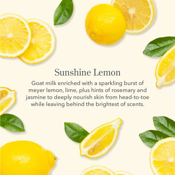 Give dry hands their day in the sun with our luxurious Sunshine Lemon Hand Cream. It’s packed with creamy goat milk and sparkling notes of Meyer lemon, lime, and subtle hints of rosemary and jasmine to instantly deliver long-lasting hydration and relief to dry, cracked hands.